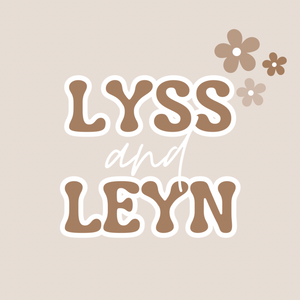 Lyss &amp; Leyn